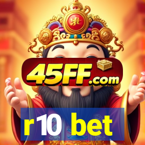 r10 bet